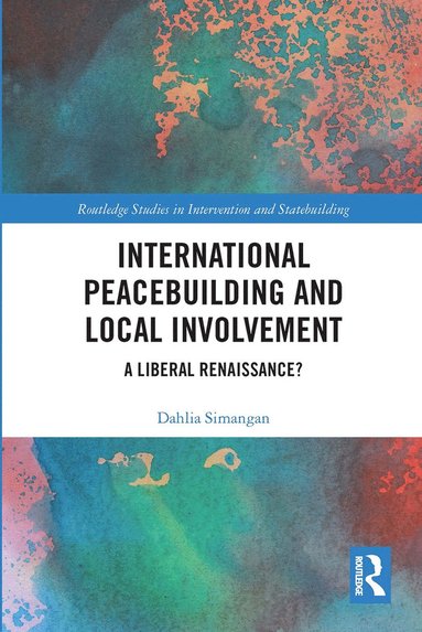 bokomslag International Peacebuilding and Local Involvement