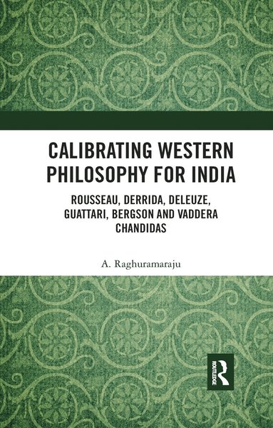 bokomslag Calibrating Western Philosophy for India