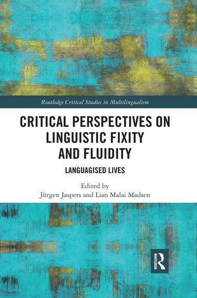 bokomslag Critical Perspectives on Linguistic Fixity and Fluidity