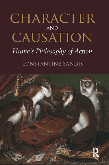 Constantine Sandis - Character and Causation, Häftad