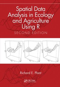 bokomslag Spatial Data Analysis in Ecology and Agriculture Using R