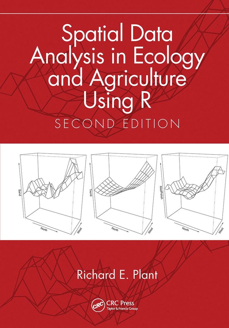 Spatial Data Analysis in Ecology and Agriculture Using R 1