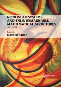 bokomslag Nonlinear Systems and Their Remarkable Mathematical Structures
