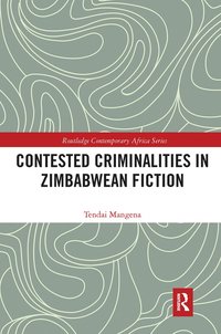 bokomslag Contested Criminalities in Zimbabwean Fiction