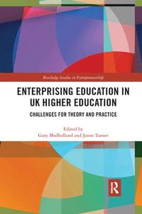 bokomslag Enterprising Education in UK Higher Education