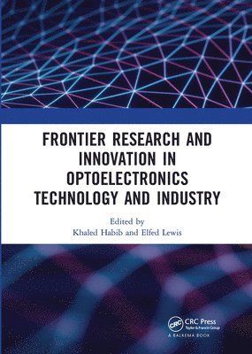 Frontier Research and Innovation in Optoelectronics Technology and Industry 1