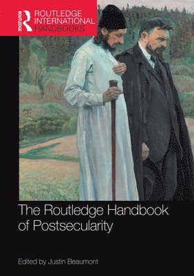 bokomslag The Routledge Handbook of Postsecularity