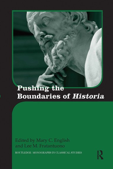 Mary English, Lee Fratantuono - Pushing the Boundaries of Historia, Häftad