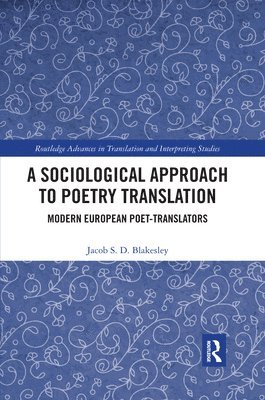 Jacob S. D. Blakesley - Sociological Approach to Poetry Translation, Häftad