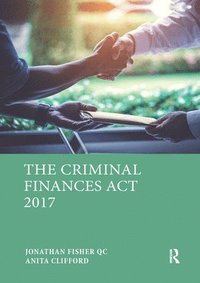 bokomslag The Criminal Finances Act 2017