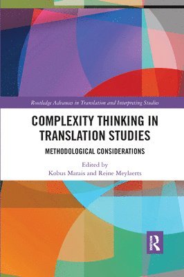 Complexity Thinking in Translation Studies 1