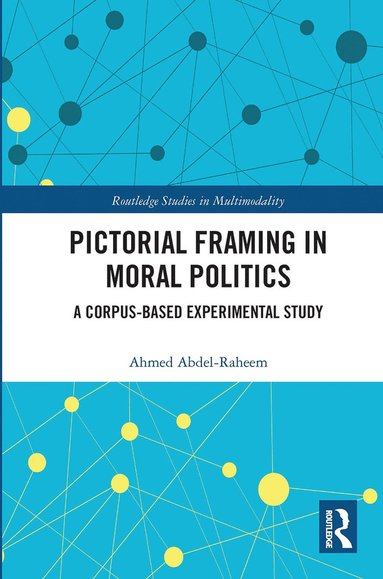 bokomslag Pictorial Framing in Moral Politics