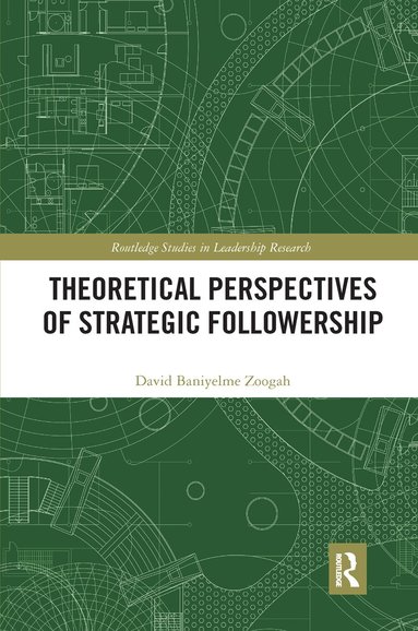 David Zoogah - Theoretical Perspectives of Strategic Followership, Häftad