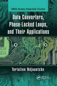 bokomslag Data Converters, Phase-Locked Loops, and Their Applications