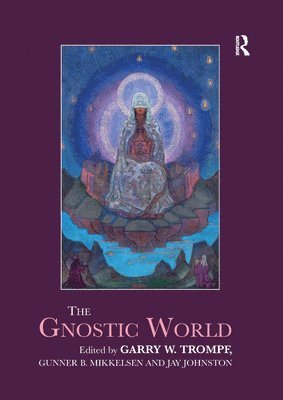 The Gnostic World 1