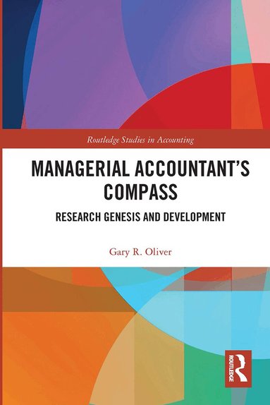 Gary Oliver - Managerial Accountant’s Compass, Häftad