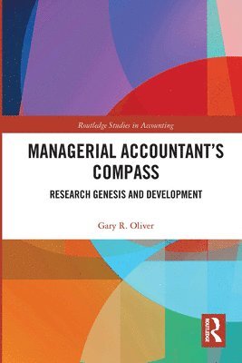 Gary Oliver - Managerial Accountant’s Compass, Häftad