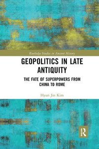 bokomslag Geopolitics in Late Antiquity