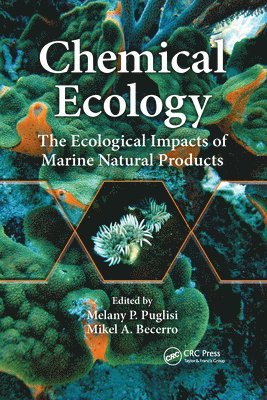 Melany P. Puglisi, Mikel A. Becerro - Chemical Ecology, Häftad