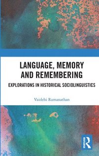 bokomslag Language, Memory and Remembering