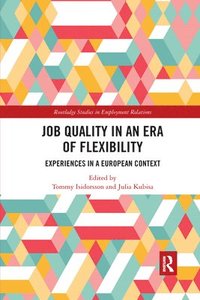 bokomslag Job Quality in an Era of Flexibility