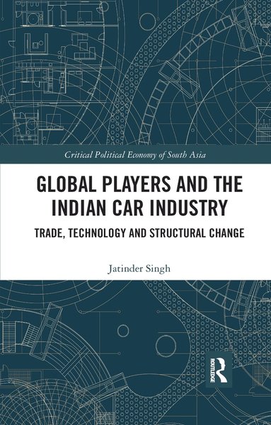 bokomslag Global Players and the Indian Car Industry