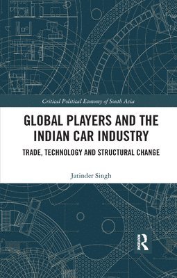 Global Players and the Indian Car Industry 1