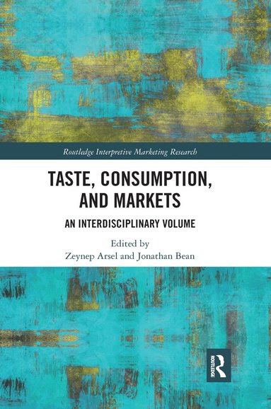 bokomslag Taste, Consumption and Markets