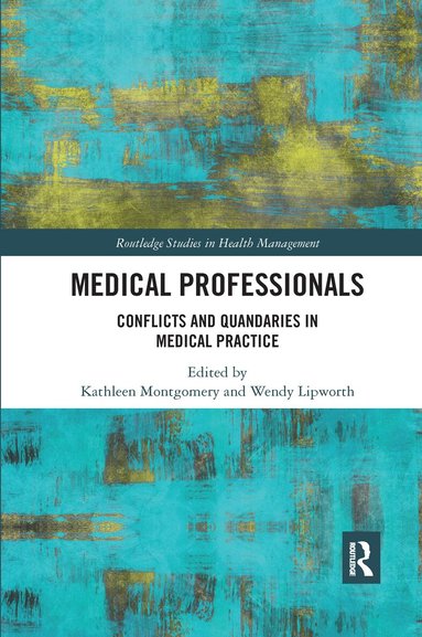 Kathleen Montgomery, Wendy Lipworth - Medical Professionals, Häftad
