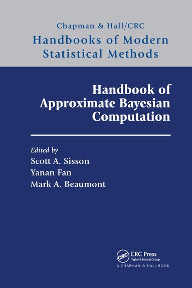 Scott A. Sisson, Yanan Fan, Mark Beaumont - Handbook of Approximate Bayesian Computation, Häftad