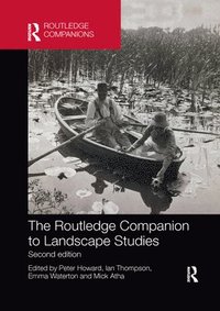 bokomslag The Routledge Companion to Landscape Studies
