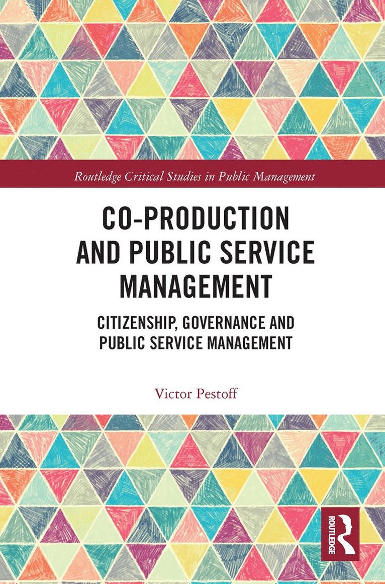 Co-Production and Public Service Management 1