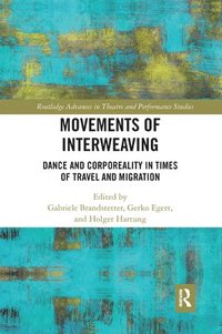 bokomslag Movements of Interweaving