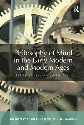 bokomslag Philosophy of Mind in the Early Modern and Modern Ages