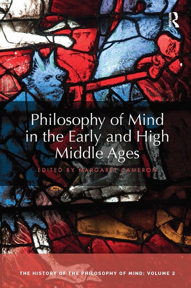 Margaret Cameron - Philosophy of Mind in the Early and High Middle Ages, Häftad