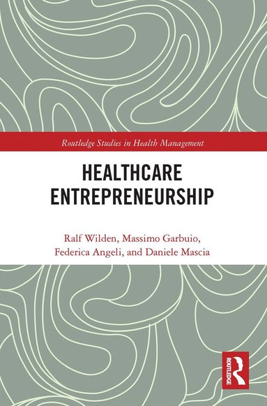 bokomslag Entrepreneurship in Healthcare