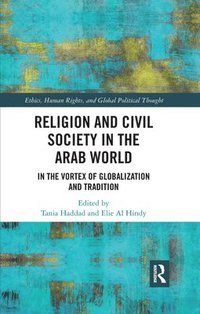 bokomslag Religion and Civil Society in the Arab World