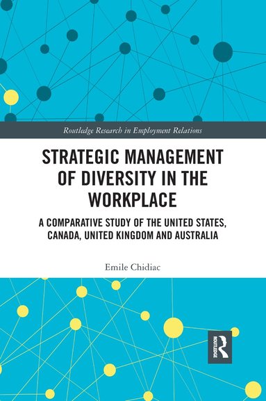 Emile Chidiac - Strategic Management of Diversity in the Workplace, Häftad