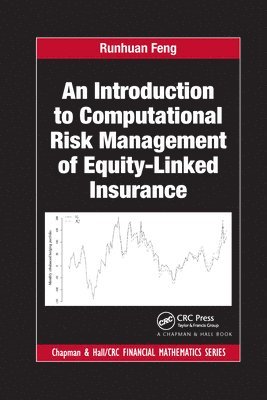 An Introduction to Computational Risk Management of Equity-Linked Insurance 1