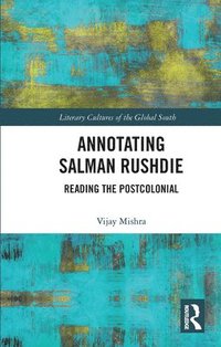 bokomslag Annotating Salman Rushdie