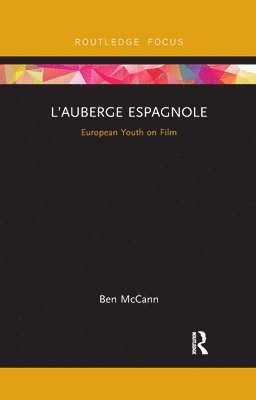 Ben McCann, Australia) McCann, Ben (The University of Adelaide - L’Auberge espagnole, Häftad