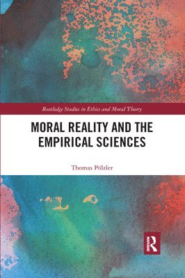 Moral Reality and the Empirical Sciences 1