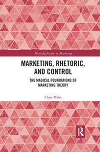 bokomslag Marketing, Rhetoric and Control
