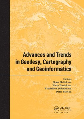 Advances and Trends in Geodesy, Cartography and Geoinformatics 1