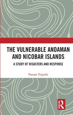 bokomslag The Vulnerable Andaman and Nicobar Islands