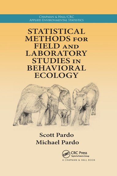 bokomslag Statistical Methods for Field and Laboratory Studies in Behavioral Ecology