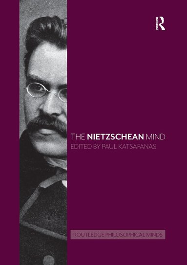 Paul Katsafanas - Nietzschean Mind, Häftad