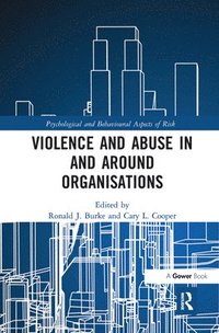 bokomslag Violence and Abuse In and Around Organisations