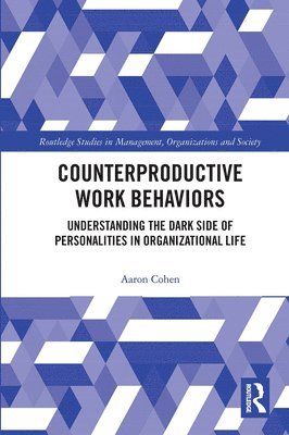 Counterproductive Work Behaviors 1
