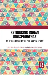 bokomslag Rethinking Indian Jurisprudence